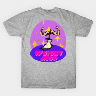 Weight Mop T-Shirt